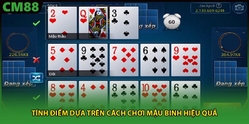 Tính điểm dựa trên cách chơi mậu binh hiệu quả